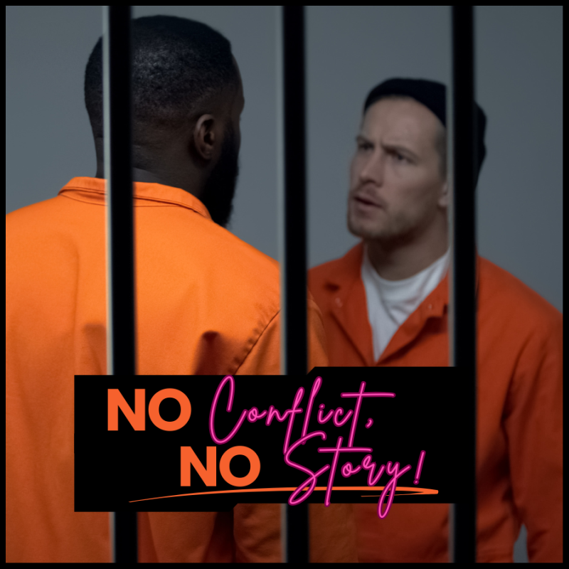 No Conflict, No Story