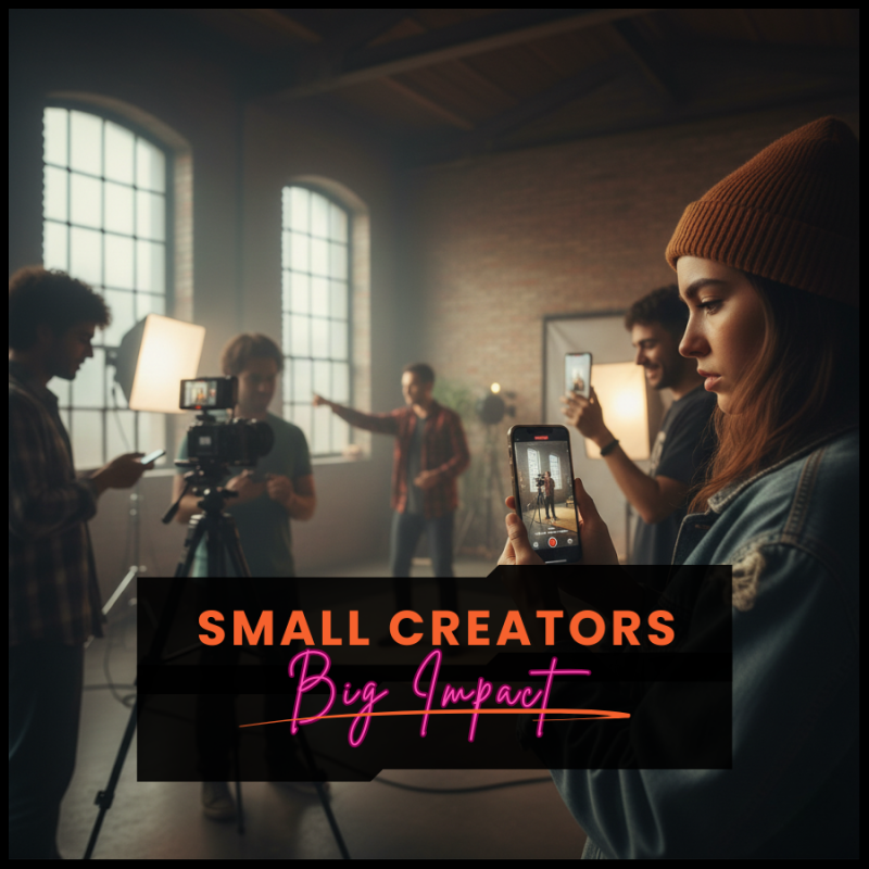Small Creators - Big Impact